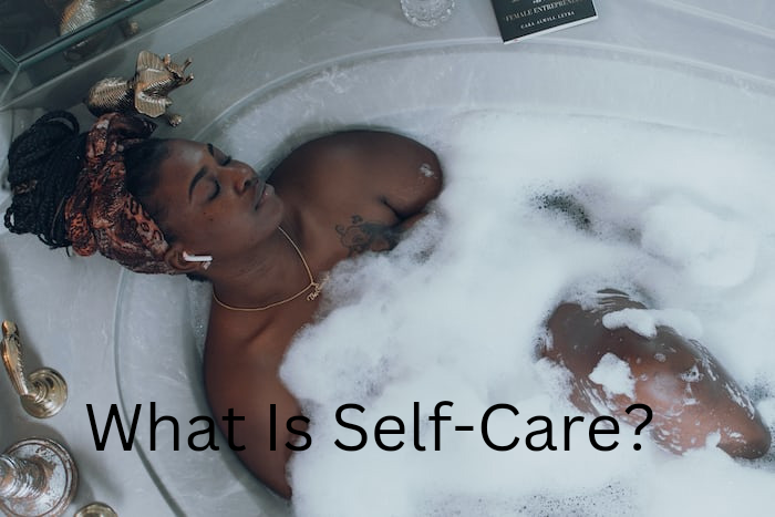 What Is Self-Care?