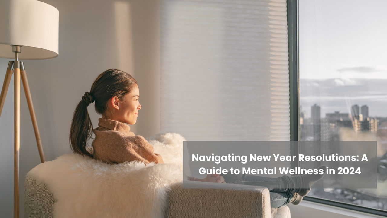 Navigating New Year's Resolutions for Better Mental Health in 2024 - CCHC