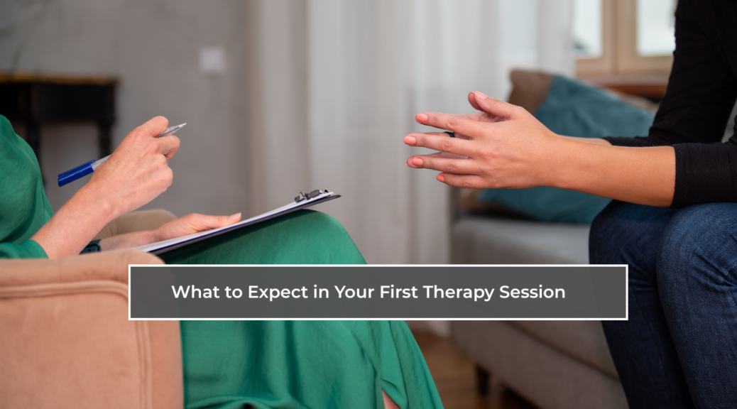 What to Expect in Your First Therapy Session
